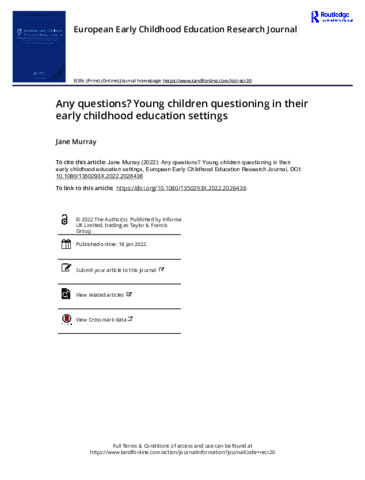 [thumbnail of Murray_Jane_EECERJ_2022_Any_questions_Young_children_questioning_in_their_early_childhood_education_settings_OA]
