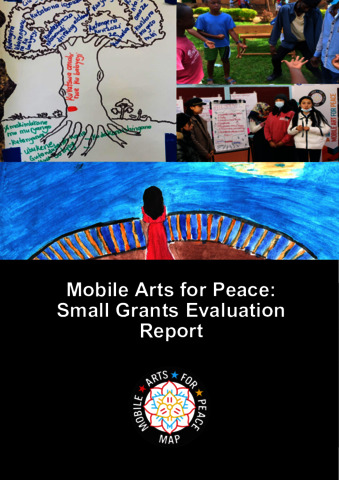 [thumbnail of Hazenberg_Rich_UON_2023_Mobile_Arts_for_Peace_Small_Grants_Evaluation_Report]