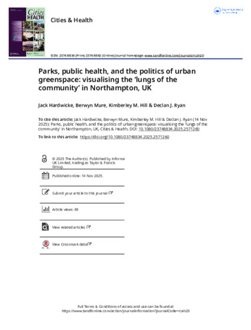 [thumbnail of Hardwicke_et_al_2025_Parks,_public_health,_and_the_politics_of_urban_greenspace_visualising_the_'lungs_of_the_community'_in_Northampton,_UK]