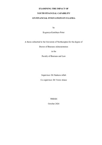 [thumbnail of Kagumya_Katsibayo_2025_EXAMINING_THE_IMPACT_OF_YOUTH_FINANCIAL_CAPABILITY_ON_FINANCIAL_INNOVATIONS_IN_UGANDA]