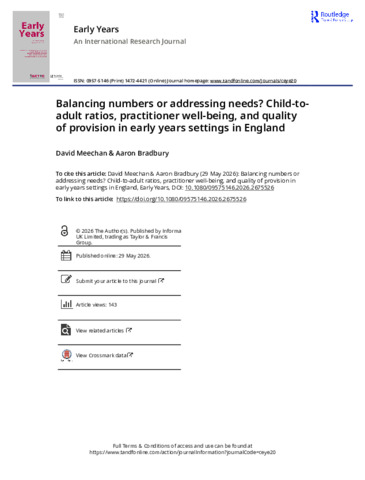 [thumbnail of Meechan_Bradbury_2026_Balancing_numbers_or_addressing_needs_Child-to-adultratios,_practitioner_well-being,_and_quality_of_provision_inearly_years_settings_in_England]